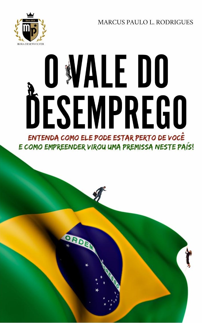 Capa do livro O Vale do Desemprego, de Marcus Paulo L. Rodrigues
